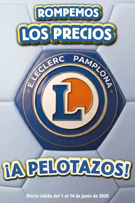 Catálogo E.Leclerc | Oferta válida del 1 al 14 de junio de 2026 | 2026-06-01T00:00:00.000Z - 2026-06-14T00:00:00.000Z