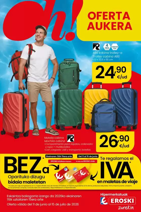 Catálogo Eroski en Abadiño | Oh! OFERTA | 2026-06-11T00:00:00.000Z - 2026-07-15T00:00:00.000Z