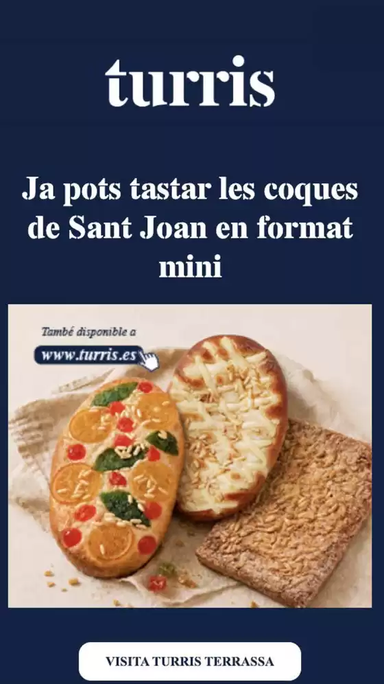 Catálogo Turris | La teva coca de Sant Joan en Turris | 2026-06-09T00:00:00.000Z - 2026-06-15T00:00:00.000Z