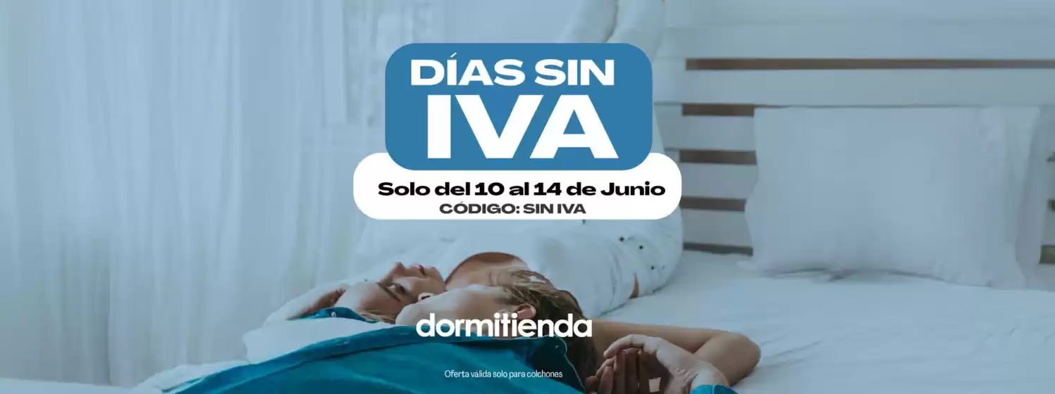 Catálogo Dormitienda | Días Sin Iva | 2026-06-11T00:00:00.000Z - 2026-06-14T00:00:00.000Z
