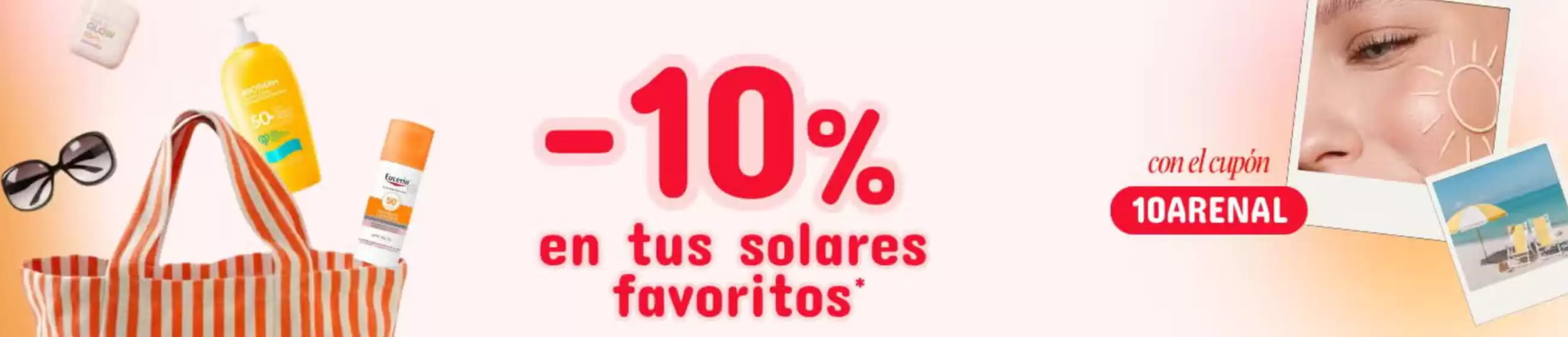 Catálogo Arenal Perfumerías | -10% en tus solares favoritos | 2026-06-11T00:00:00.000Z - 2026-06-17T00:00:00.000Z