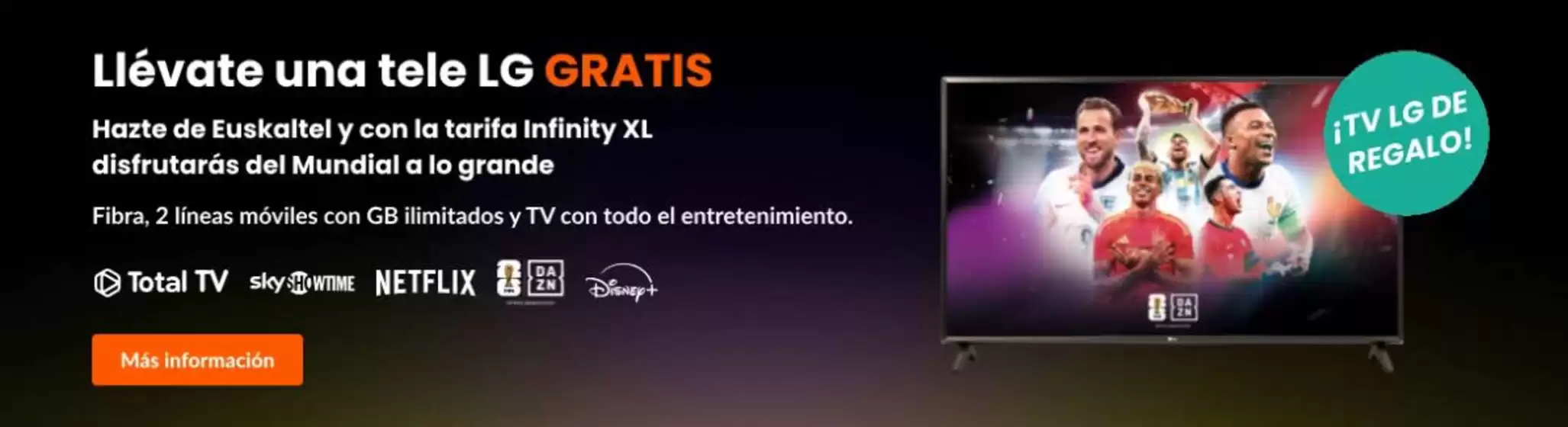 Catálogo Euskaltel | Llévate Una Tele LG Gratis | 2026-06-12T00:00:00.000Z - 2026-06-25T00:00:00.000Z
