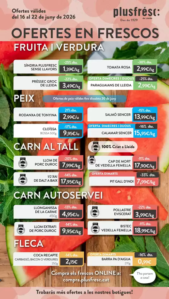 Catálogo Plusfresc | Ofertes De Productes Frescos | 2026-06-16T00:00:00.000Z - 2026-06-22T00:00:00.000Z