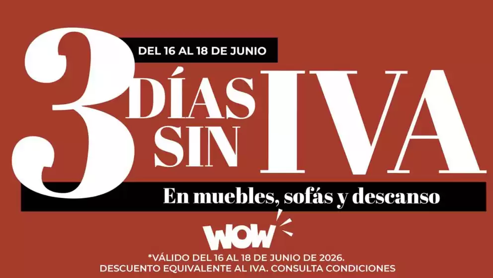 Catálogo WOW Málaga, Style&Home by Mubak | 3 Días Sin Iva | 2026-06-16T00:00:00.000Z - 2026-06-18T00:00:00.000Z