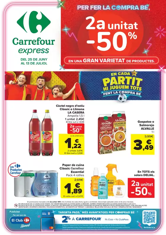 Catálogo Carrefour Express | 2a unitat -50% | 2026-06-25T00:00:00.000Z - 2026-07-13T00:00:00.000Z