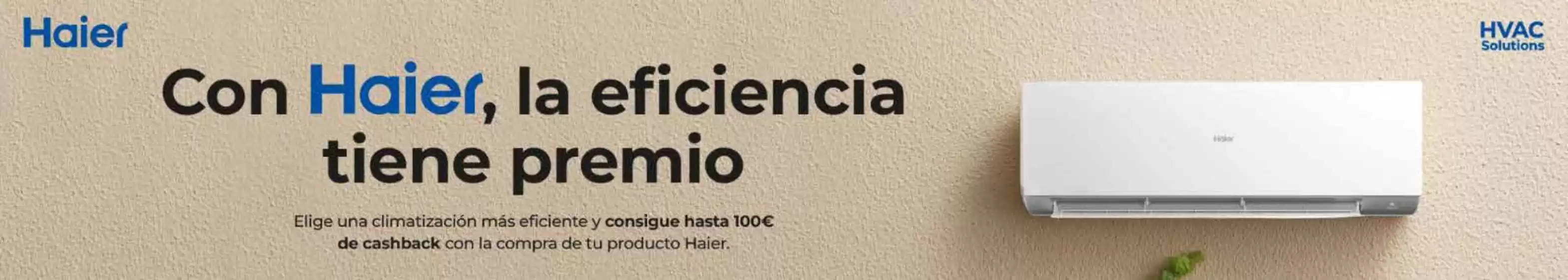 Catálogo MegaHogar en Selva de Mar | Con Haier, la eficiencia tiene premio | 2026-06-19T00:00:00.000Z - 2026-07-15T00:00:00.000Z