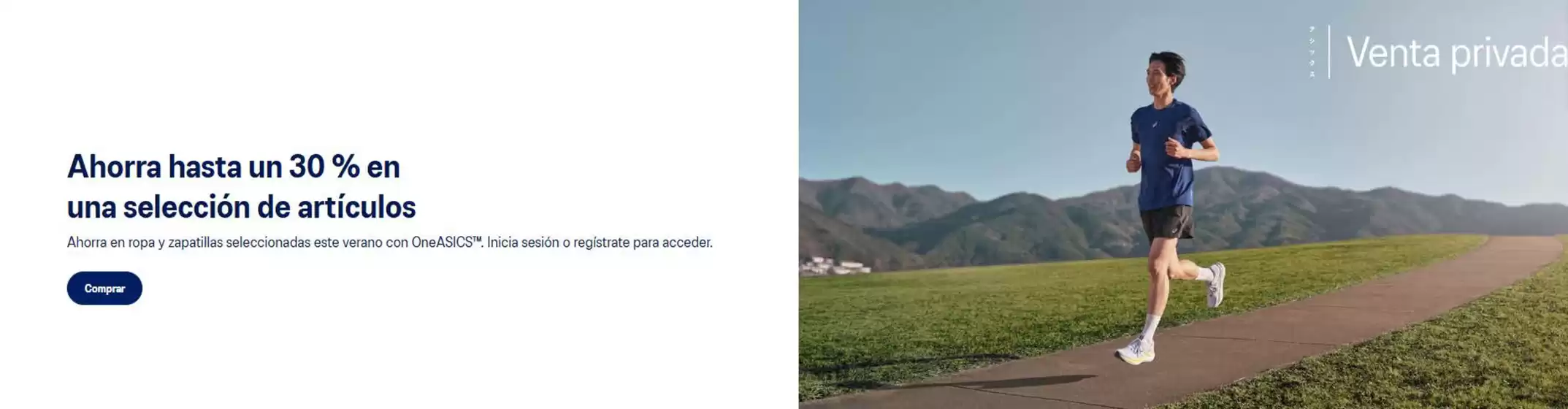 Catálogo Asics | Ahorra hasta un 30 % en una selección de artículos | 2026-06-22T00:00:00.000Z - 2026-07-05T00:00:00.000Z