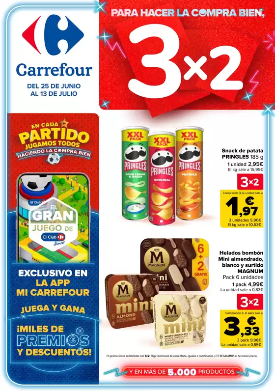 Catálogo Carrefour en Sangonera la Verde | 3X2 en más de 5000 productos | 2026-06-25T00:00:00.000Z - 2026-07-13T00:00:00.000Z