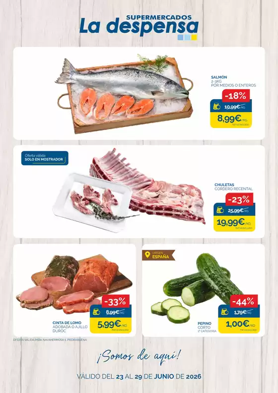 Catálogo Supermercados La Despensa en Viso del Marqués | ¡Somos de aquí! | 2026-06-23T00:00:00.000Z - 2026-06-29T00:00:00.000Z