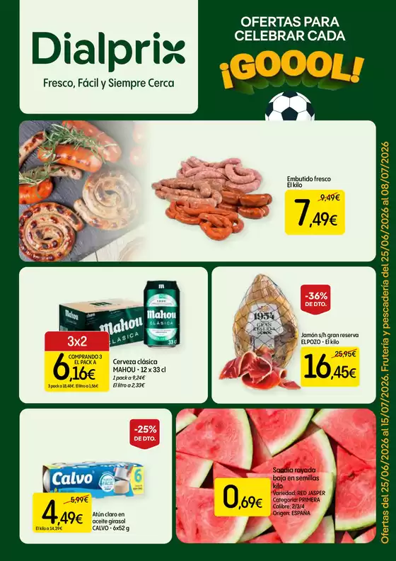 Catálogo Dialprix | Ofertas Para Celebrar Cada ¡Goool! | 2026-06-25T00:00:00.000Z - 2026-07-15T00:00:00.000Z