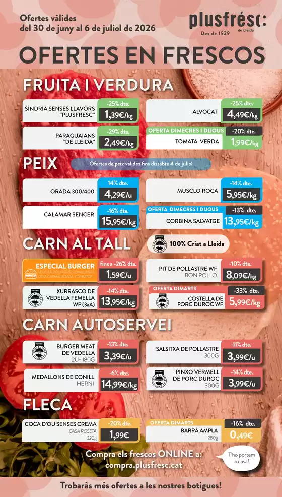 Catálogo Plusfresc | Ofertes De Productes Frescos | 2026-06-30T00:00:00.000Z - 2026-07-06T00:00:00.000Z