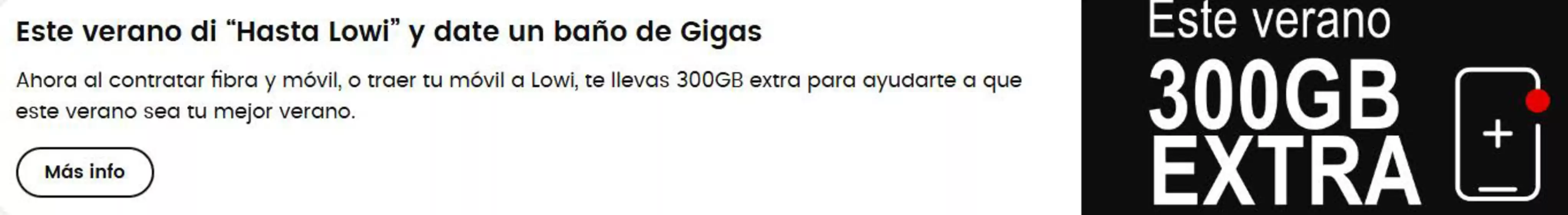 Catálogo Lowi | Este verano di “Hasta Lowi” y date un baño de Gigas | 2026-06-30T00:00:00.000Z - 2026-08-31T00:00:00.000Z