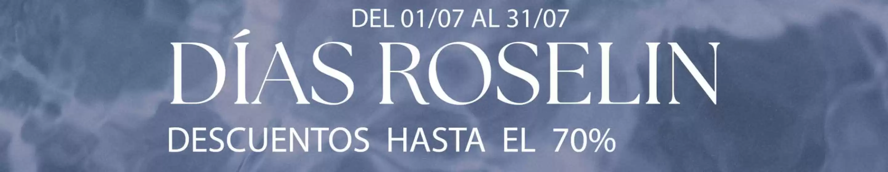 Catálogo Roselin | Días Roselin | 2026-07-01T00:00:00.000Z - 2026-07-31T00:00:00.000Z