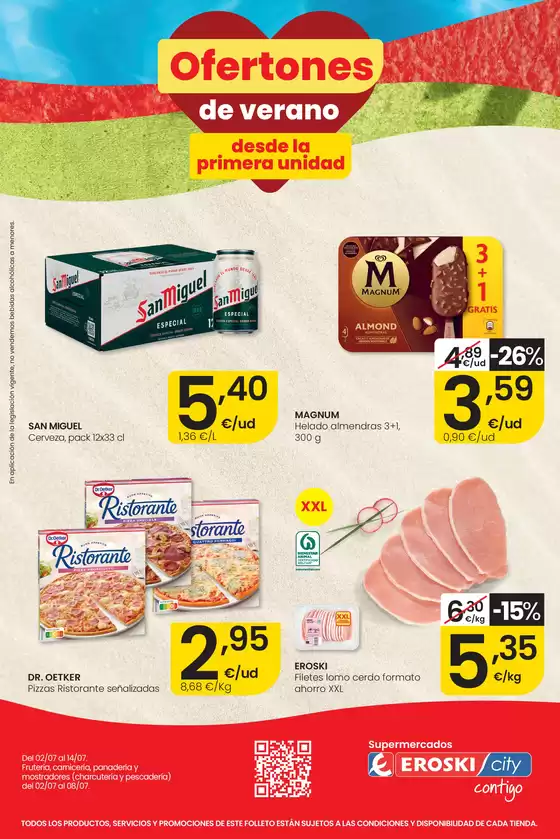 Catálogo Eroski | Ofertones de verano desde la primera unidad | 2026-07-02T00:00:00.000Z - 2026-07-14T00:00:00.000Z