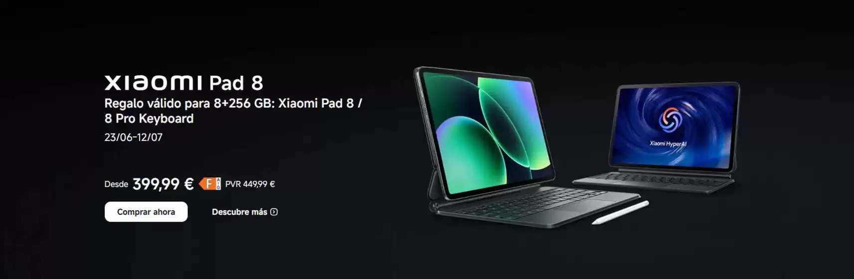 Catálogo Xiaomi | Xiaomi Pad 8 | 2026-07-02T00:00:00.000Z - 2026-07-12T00:00:00.000Z