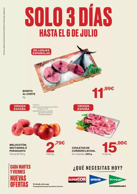 Catálogo El Corte Inglés | Solo 3 Días | 2026-07-03T00:00:00.000Z - 2026-07-06T00:00:00.000Z