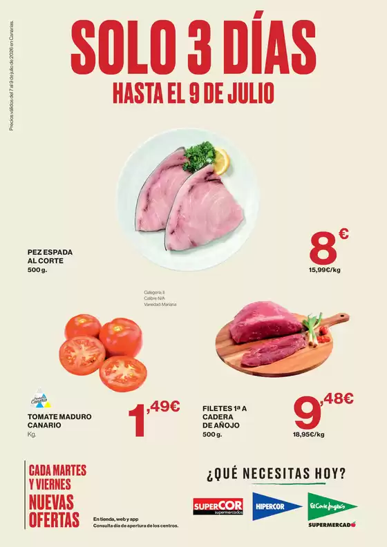 Catálogo Hipercor | Precios válidos del 7 al 9 de julio de 2026 en Canarias. | 2026-07-07T00:00:00.000Z - 2026-07-09T00:00:00.000Z