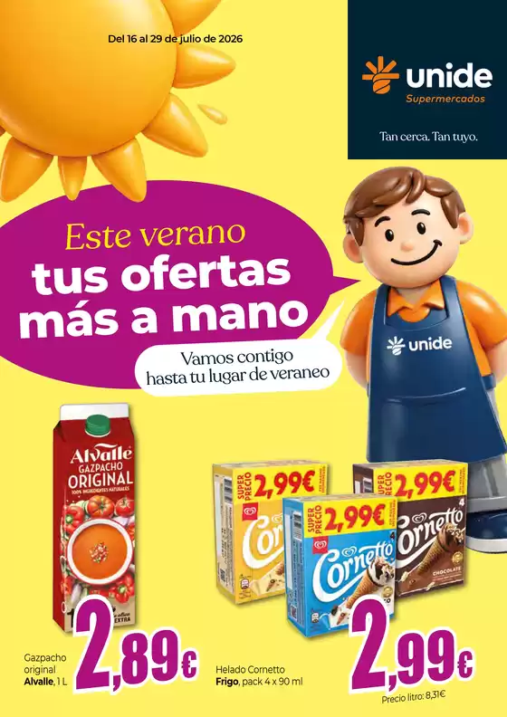 Catálogo Unide Supermercados | Este verano tus ofertas más a mano. UNIDE Supermercados | 2026-07-16T00:00:00.000Z - 2026-07-29T00:00:00.000Z