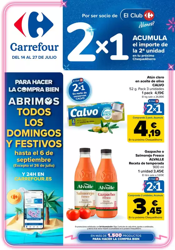 Catálogo Carrefour en Tormos | 2X1 ACUMULA CLUB + 2ªUD. AL -70% | 2026-07-14T00:00:00.000Z - 2026-07-27T00:00:00.000Z