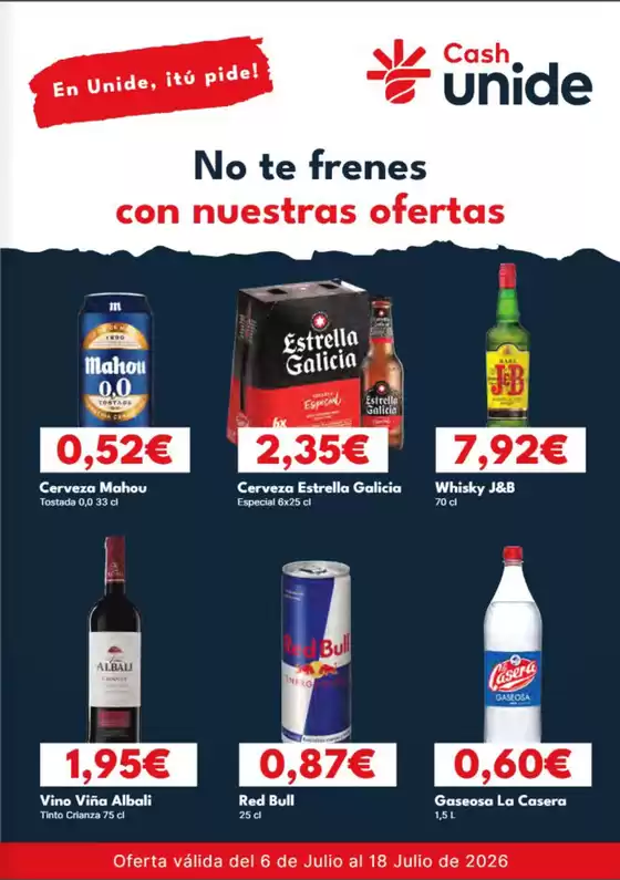 Catálogo Cash Unide en Avilés | No te frenes con nuestras ofertas | 2026-07-13T00:00:00.000Z - 2026-07-18T00:00:00.000Z