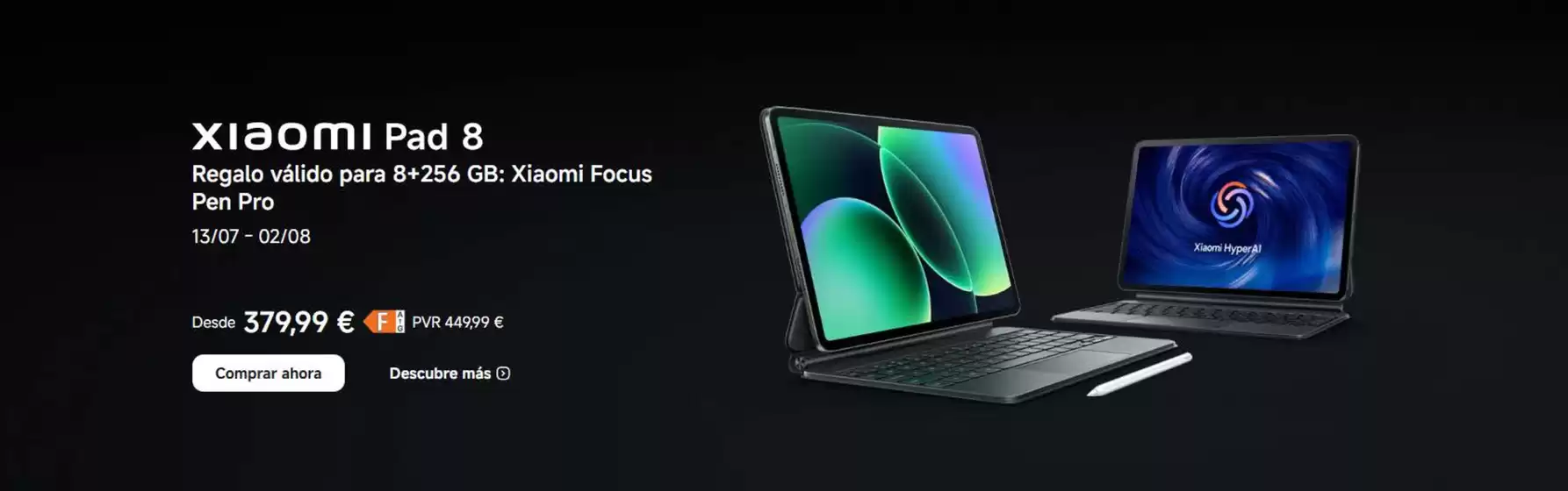 Catálogo Xiaomi en Bayona | Xiaomi Pad 8 | 2026-07-14T00:00:00.000Z - 2026-08-02T00:00:00.000Z