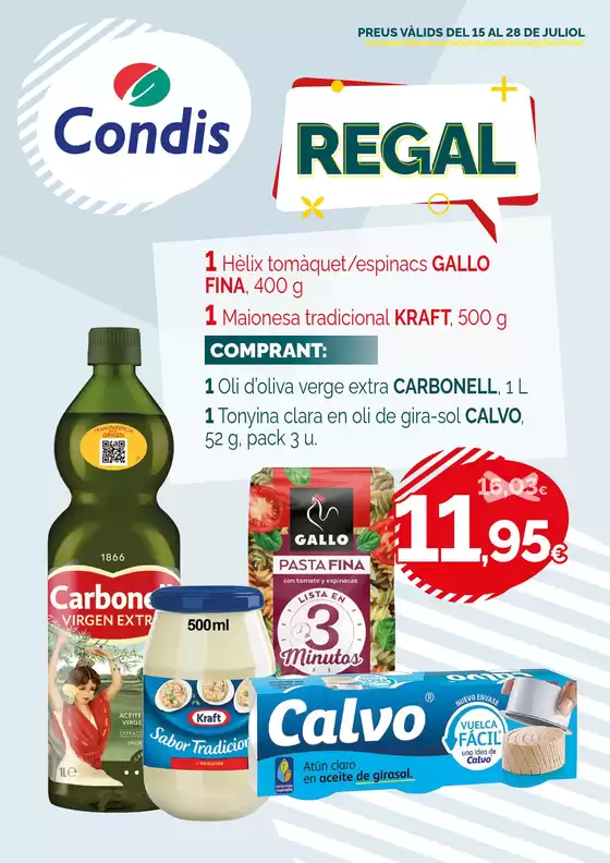 Catálogo Condis | Preus Vàlids Del 15 Al 28 De Juliol | 2026-07-15T00:00:00.000Z - 2026-07-28T00:00:00.000Z