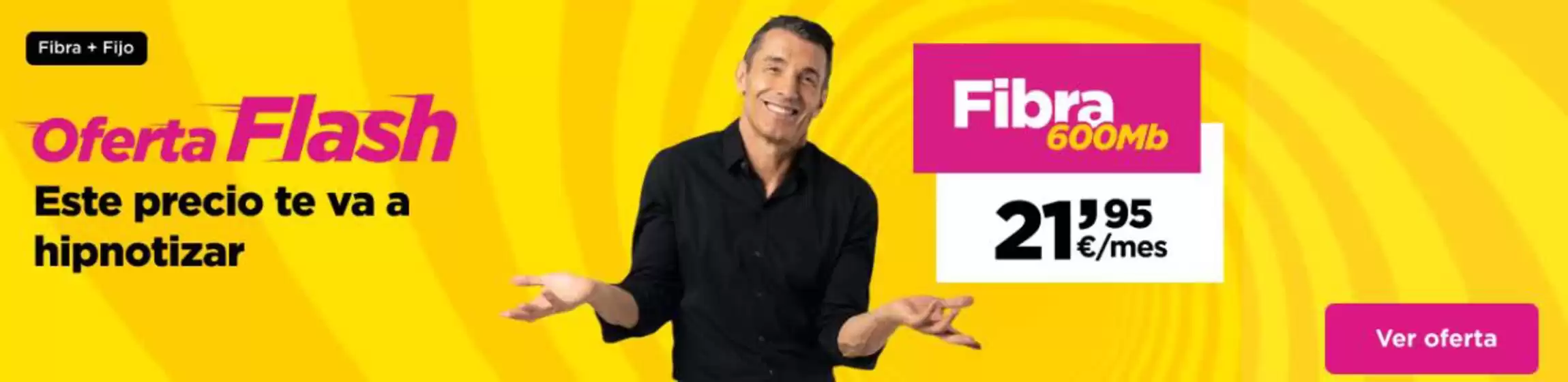 Catálogo Jazztel | Oferta Flash | 2026-07-15T00:00:00.000Z - 2026-07-28T00:00:00.000Z
