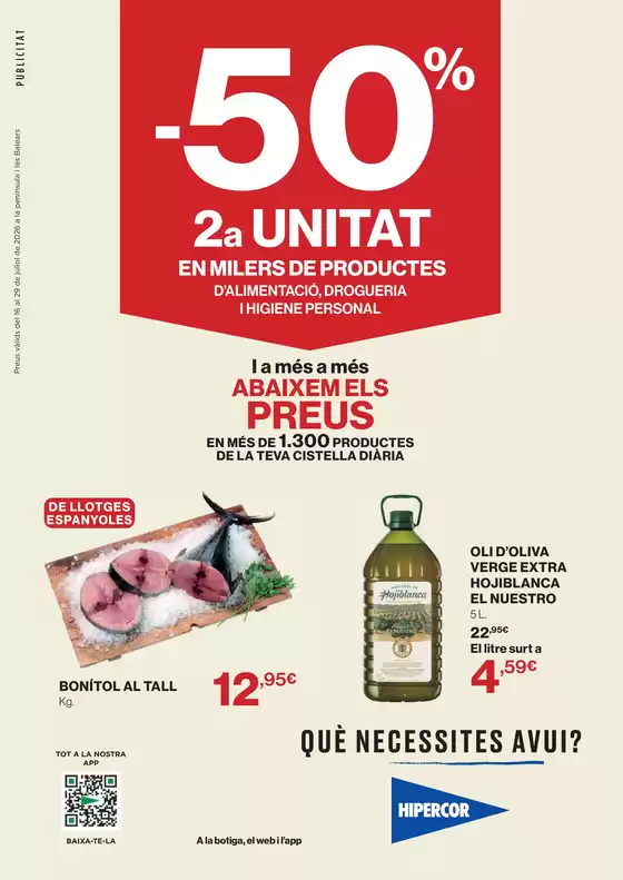 Catálogo Hipercor | -50% 2a Unitat En Milers De Productes | 2026-07-16T00:00:00.000Z - 2026-07-29T00:00:00.000Z