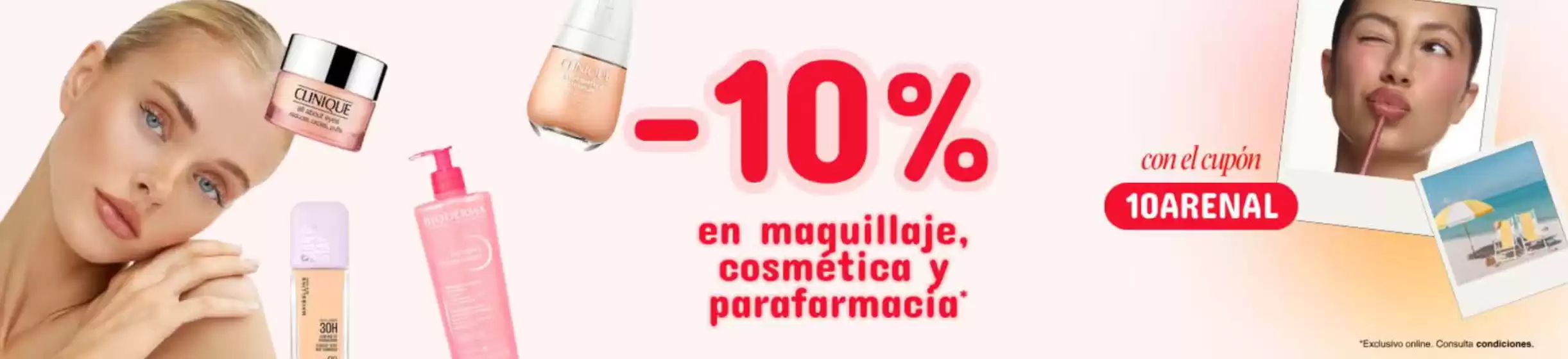 Catálogo Arenal Perfumerías en Alcoba | -10% en maquillaje, cosmética y parafarmacía | 2026-07-22T00:00:00.000Z - 2026-07-31T00:00:00.000Z