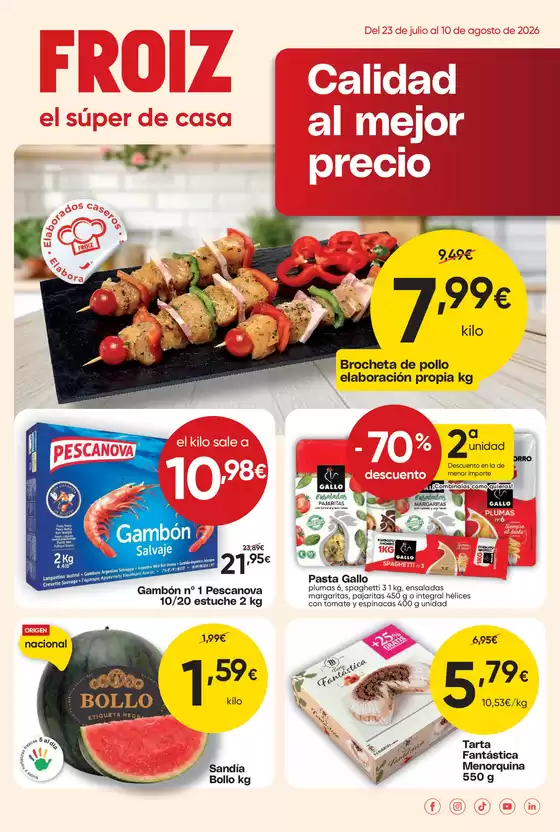 Catálogo Froiz | Calidad al mejor precio | 2026-07-24T00:00:00.000Z - 2026-08-10T00:00:00.000Z