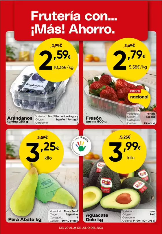 Catálogo Froiz | Frutería con... ¡Más! Ahorro. | 2026-07-24T00:00:00.000Z - 2026-07-26T00:00:00.000Z