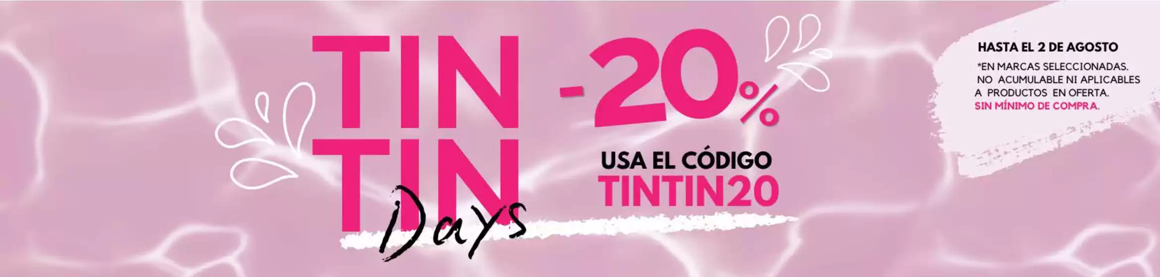 Catálogo Perfumerías Tin Tin | -20% | 2026-07-27T00:00:00.000Z - 2026-08-02T00:00:00.000Z