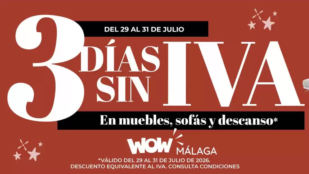 Catálogo WOW Málaga, Style&Home by Mubak | 3 Días Sin Iva | 2026-07-29T00:00:00.000Z - 2026-07-31T00:00:00.000Z