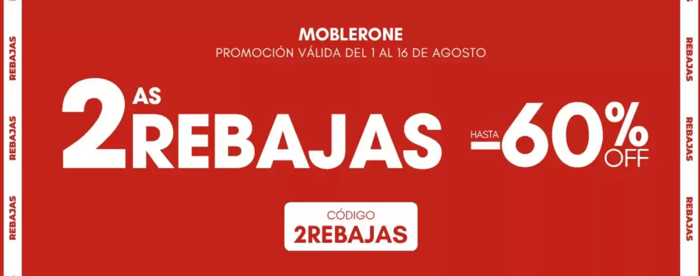 Catálogo Moblerone | 2as Rebajas | 2026-08-03T00:00:00.000Z - 2026-08-16T00:00:00.000Z