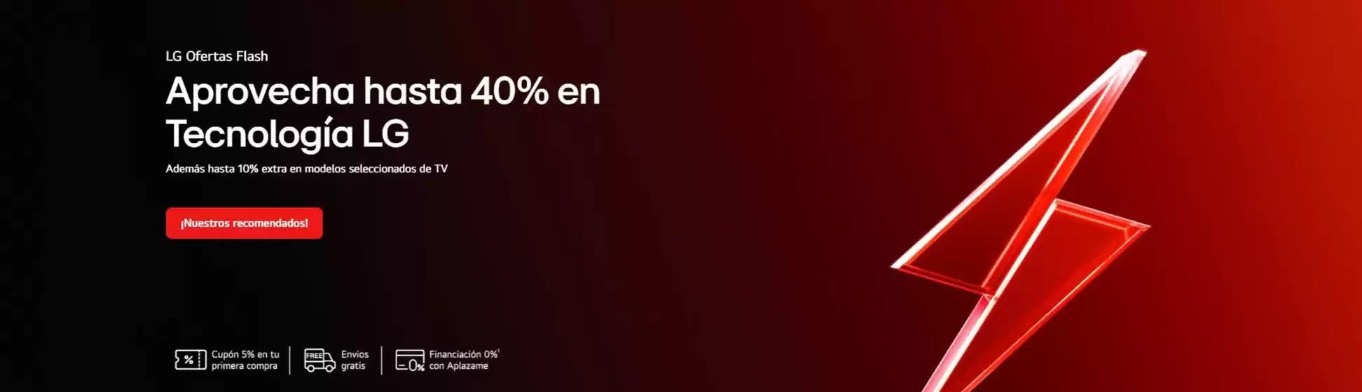 Catálogo LG | Aprovecha hasta 40% en Tecnología LG | 2026-08-03T00:00:00.000Z - 2026-08-16T00:00:00.000Z