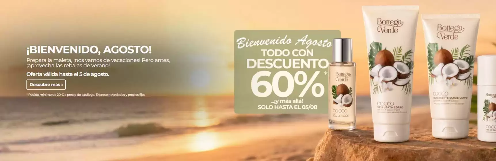 Catálogo Bottega Verde en Benigembla | ¡Bienvenido, Agosto! | 2026-08-03T00:00:00.000Z - 2026-08-05T00:00:00.000Z