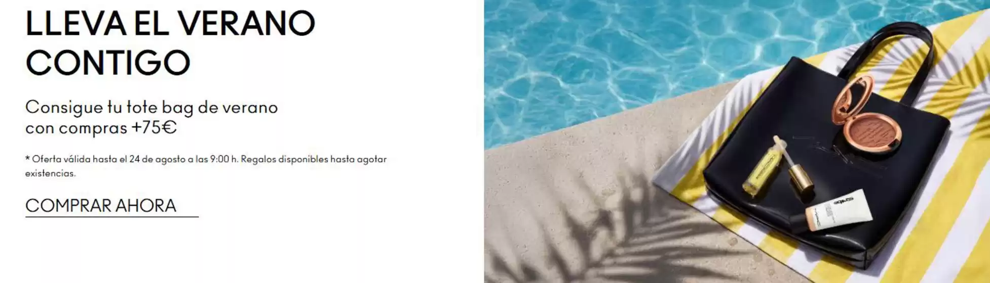 Catálogo Mac Cosmetics | Lleva El Verano Contigo | 2026-08-03T00:00:00.000Z - 2026-08-24T00:00:00.000Z