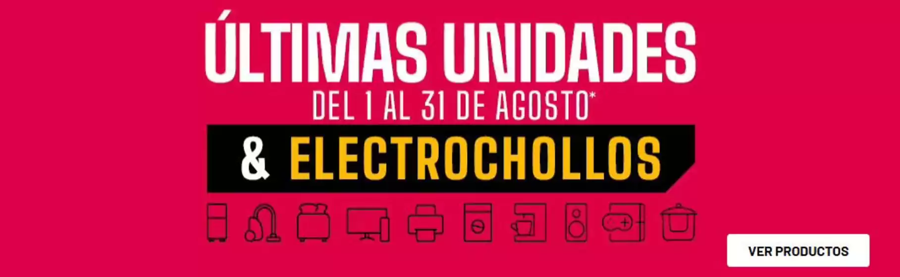 Catálogo Electro Depot | Últimas Unidades | 2026-08-04T00:00:00.000Z - 2026-08-31T00:00:00.000Z