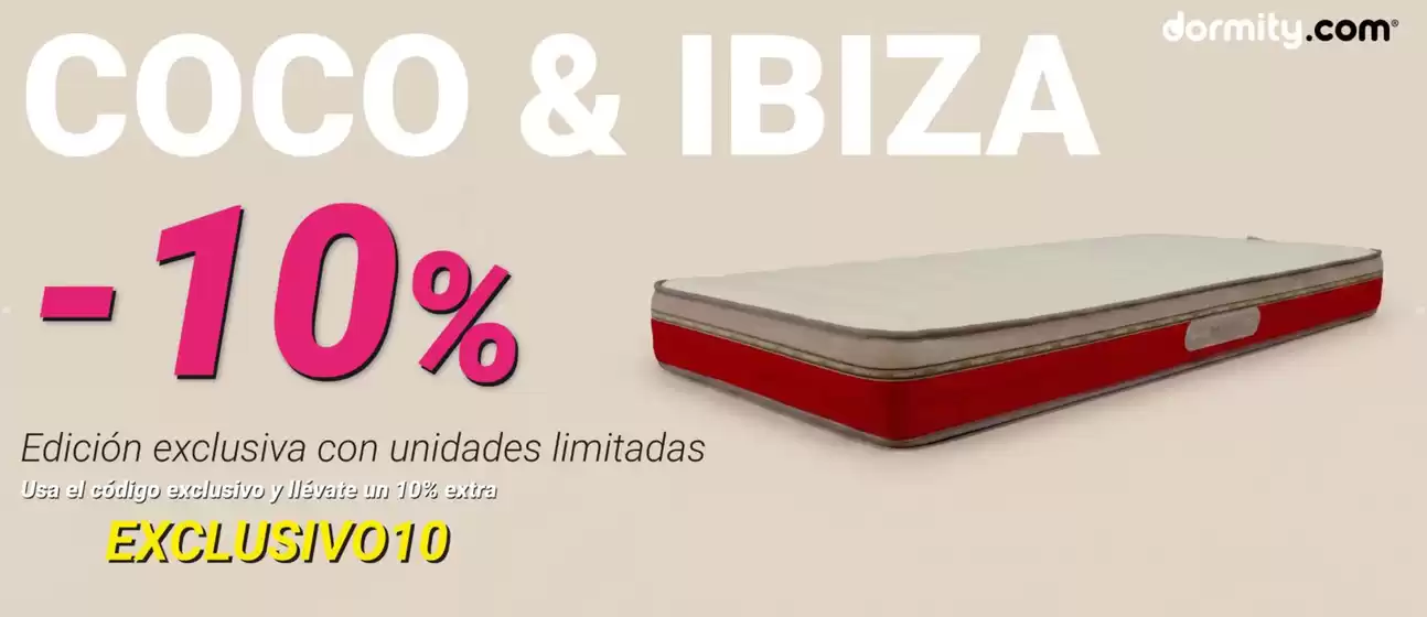 Catálogo Dormity | -10% Edición exclusiva con unidades limitadas | 2026-08-06T00:00:00.000Z - 2026-08-19T00:00:00.000Z