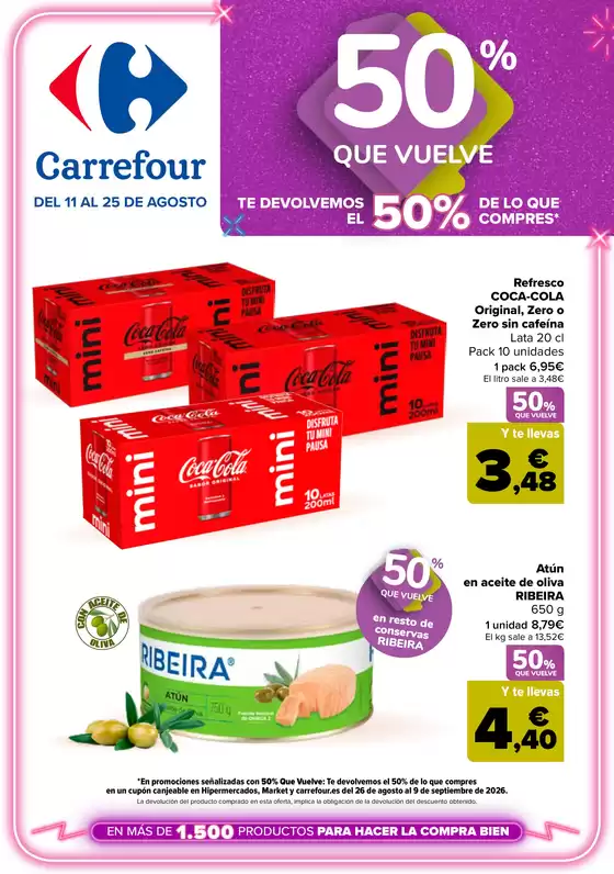 Catálogo Carrefour en Alcalá del Río | 50% QUE VUELVE + 2ªUD. AL -50% | 2026-08-11T00:00:00.000Z - 2026-08-25T00:00:00.000Z