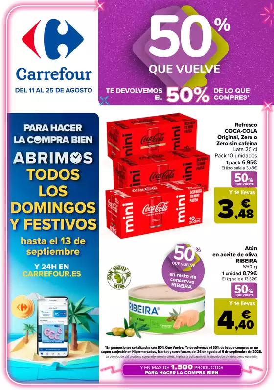 Catálogo Carrefour en Rafelbuñol-Rafelbunyol | 50% QUE VUELVE + 2ªUD. AL -50% | 2026-08-11T00:00:00.000Z - 2026-08-25T00:00:00.000Z