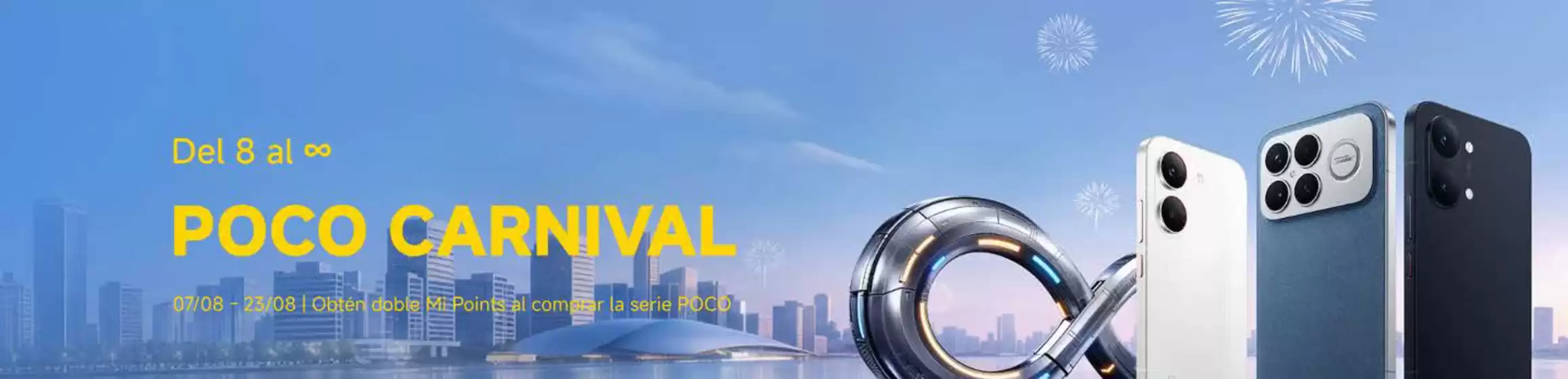 Catálogo Xiaomi | Poco Carnival | 2026-08-07T00:00:00.000Z - 2026-08-23T00:00:00.000Z