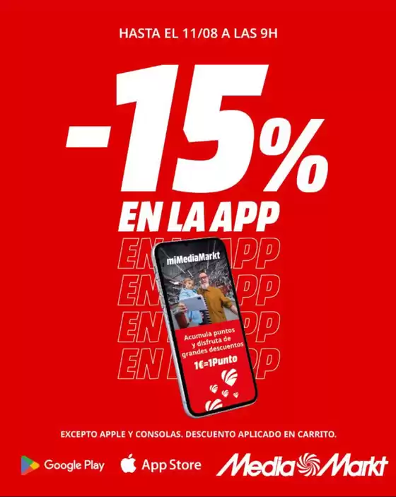 Catálogo MediaMarkt | -15% En La App | 2026-08-10T00:00:00.000Z - 2026-08-11T00:00:00.000Z