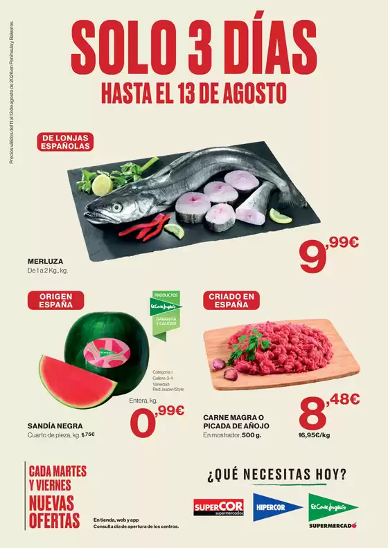 Catálogo Hipercor | Solo 3 días | 2026-08-11T00:00:00.000Z - 2026-08-13T00:00:00.000Z