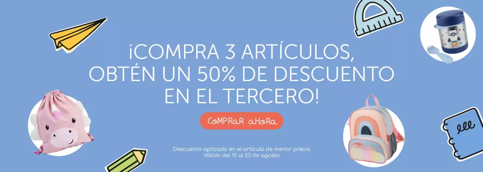 Catálogo EurekaKids | ¡Compra 3 Artículos, Obtén Un 50% De Descuento En El Tercero! | 2026-08-11T00:00:00.000Z - 2026-08-23T00:00:00.000Z