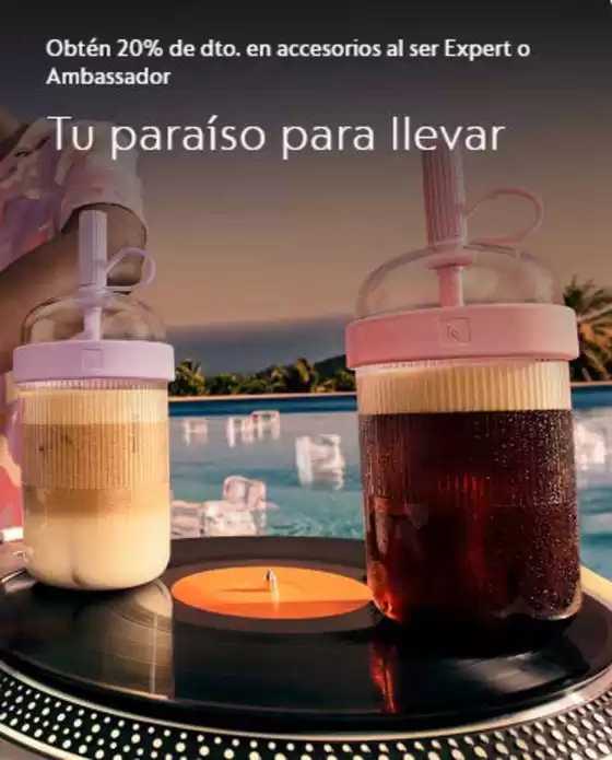 Catálogo Nespresso | Obtén 20% de dto. en accesorios al ser Expert o Ambassador | 2026-08-12T00:00:00.000Z - 2026-08-25T00:00:00.000Z
