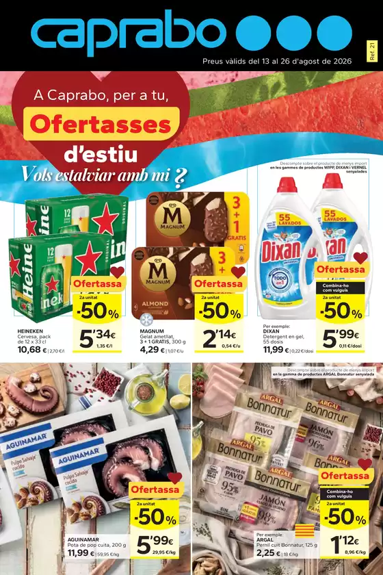 Catálogo Caprabo | Ofertasses d'estiu. Vols estalviar amb mi? | 2026-08-13T00:00:00.000Z - 2026-08-28T00:00:00.000Z