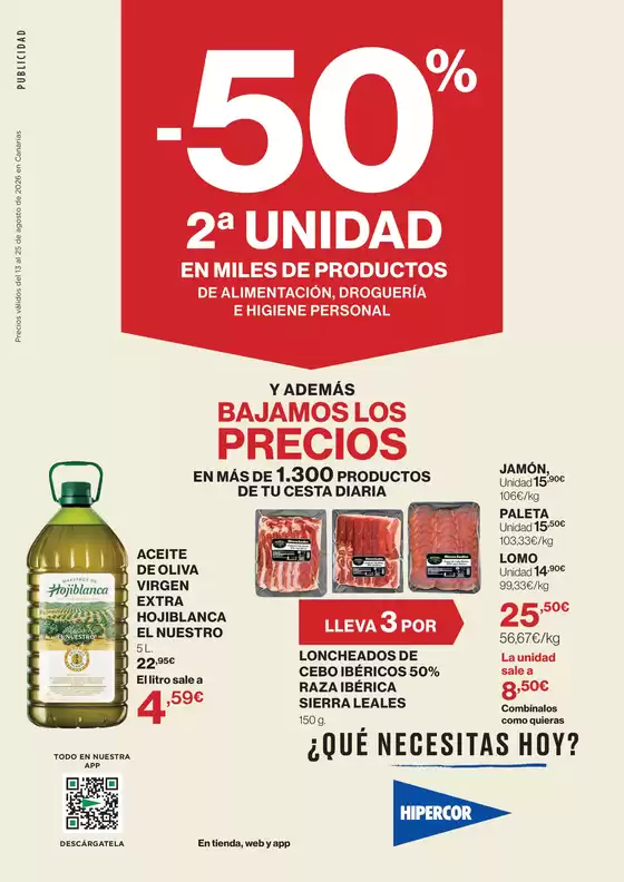 Catálogo Hipercor en Valle de Jinamar | -50% 2ª Unidad En Miles De Productos | 2026-08-13T00:00:00.000Z - 2026-08-25T00:00:00.000Z