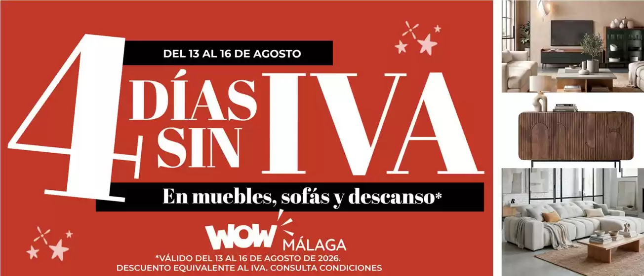 Catálogo WOW Málaga, Style&Home by Mubak | 4 Días Sin Iva En Muebles, Sofás Y Descanso | 2026-08-13T00:00:00.000Z - 2026-08-16T00:00:00.000Z
