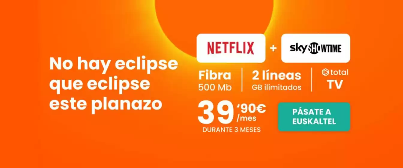 Catálogo Euskaltel en Benimámet | Promoción | 2026-08-13T00:00:00.000Z - 2026-08-26T00:00:00.000Z